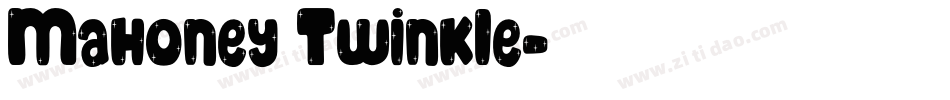 Mahoney Twinkle字体转换